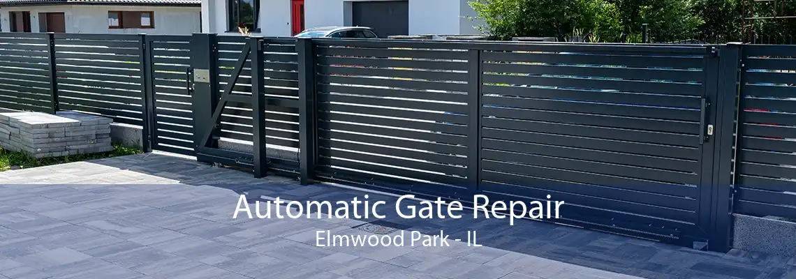 Automatic Gate Repair Elmwood Park - IL