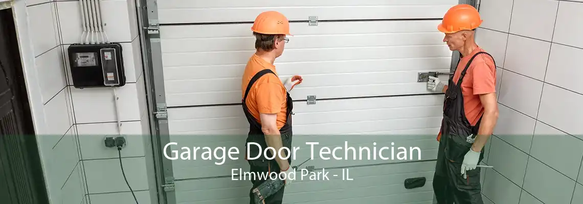 Garage Door Technician Elmwood Park - IL