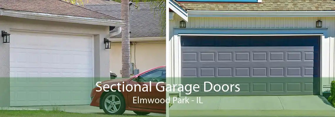 Sectional Garage Doors Elmwood Park - IL